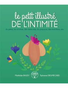 Le petit illustré de l’intimité T2 - le pénis - L'ATELIER...