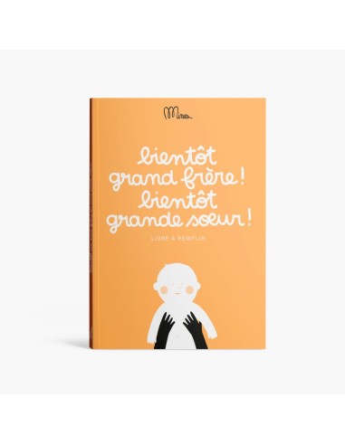 BIENTÔT GRAND FRÈRE ! BIENTÔT GRANDE SOEUR ! - MINUS éditions