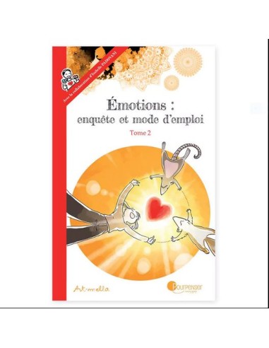 Émotions, enquête et mode d’emploi – tome 2 - ÉDITIONS POURPENSER 12+