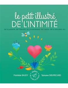 Le petit illustré de l'intimité T4 - la puberté -...