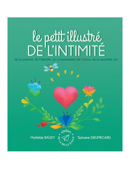Le petit illustré de l'intimité T4 - la puberté - L'ATELIER DE LA BELLE ÉTOILE