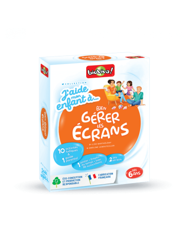 J'aide mon enfant à...bien gérer les écrans 6+...