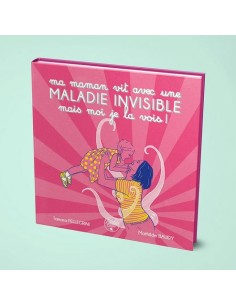 Livre Ma Maman vit avec une maladie invisible - L'ATELIER...