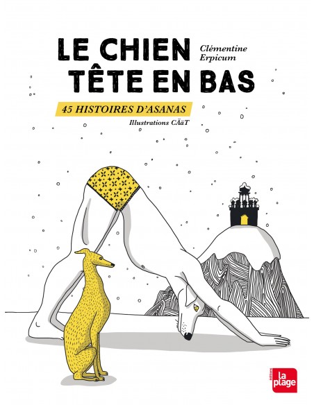Livre Le chien tête en bas de Clémentine Erpicum LA PLAGE ED